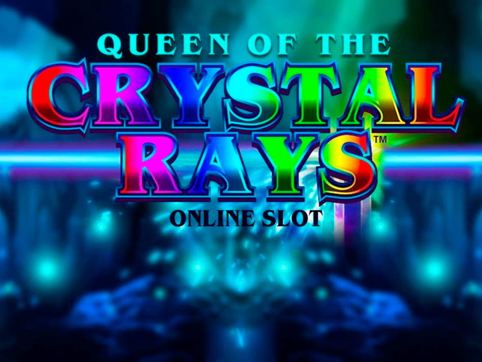 Queen of the Crystal Rays slot game