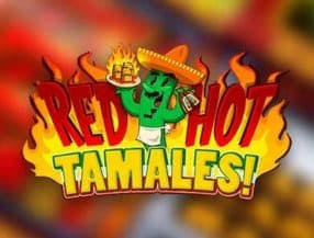 Red Hot Tamales screenplay Red Hot Tamales slot game