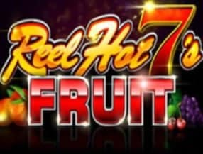 Reel Hot 7s Fruit