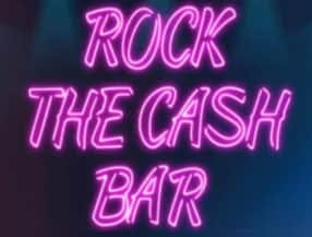 Rock the Cash Bar slot game