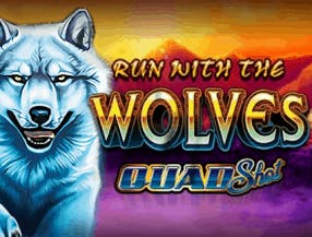 Run with the Wolves Quad Shot slot game