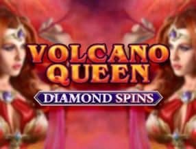 Volcano Queen Diamond Spins slot game