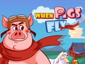 When Pigs Fly screenplay When Pigs Fly slot game