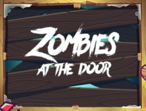 Zombies At The Door slot game