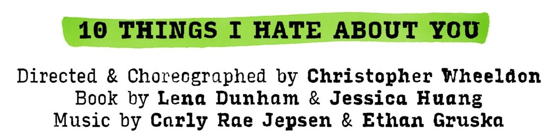 10 THINGS I HATE ABOUT YOU: THE MUSICAL