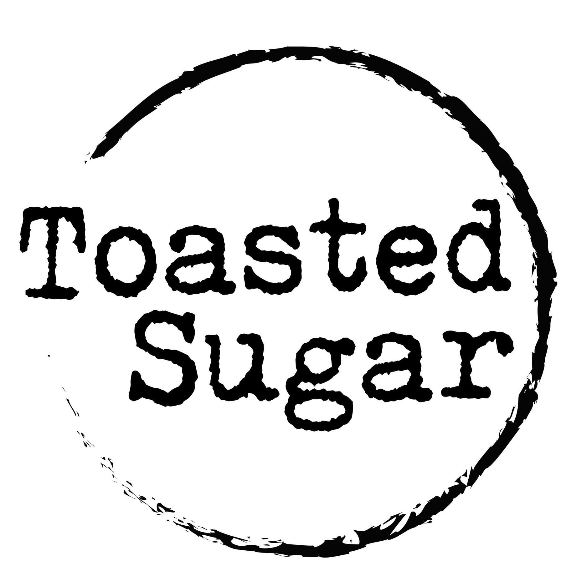 Toasted Sugar