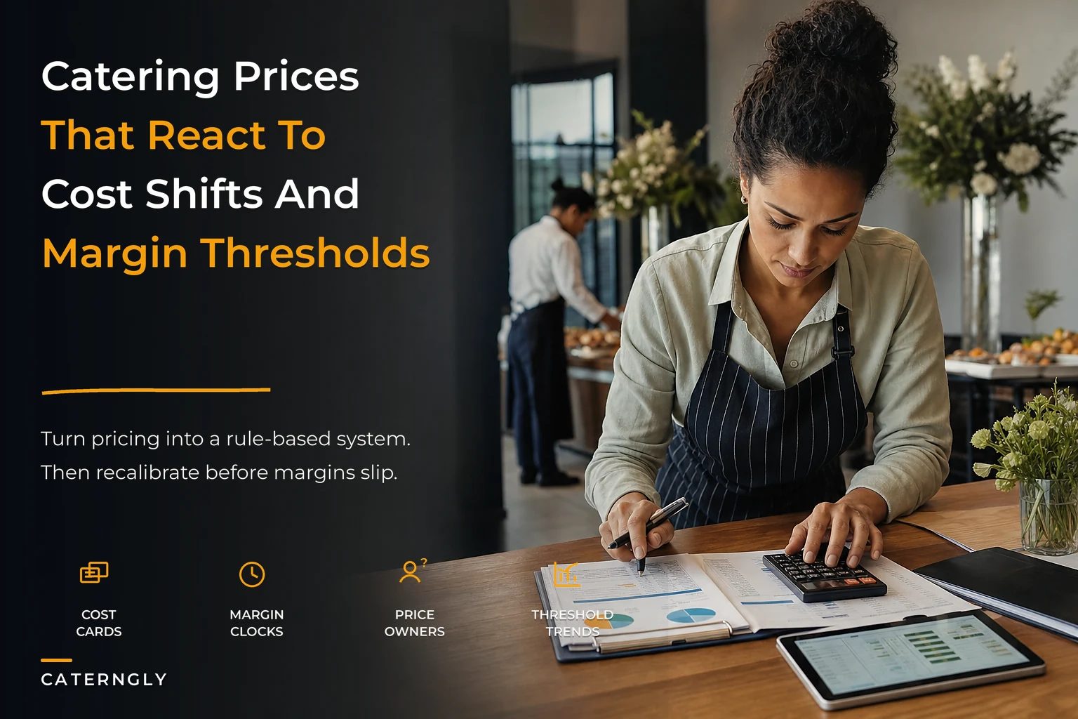 Design a KPI-linked catering pricing system: cost cards, price triggers and seasonal recalibration