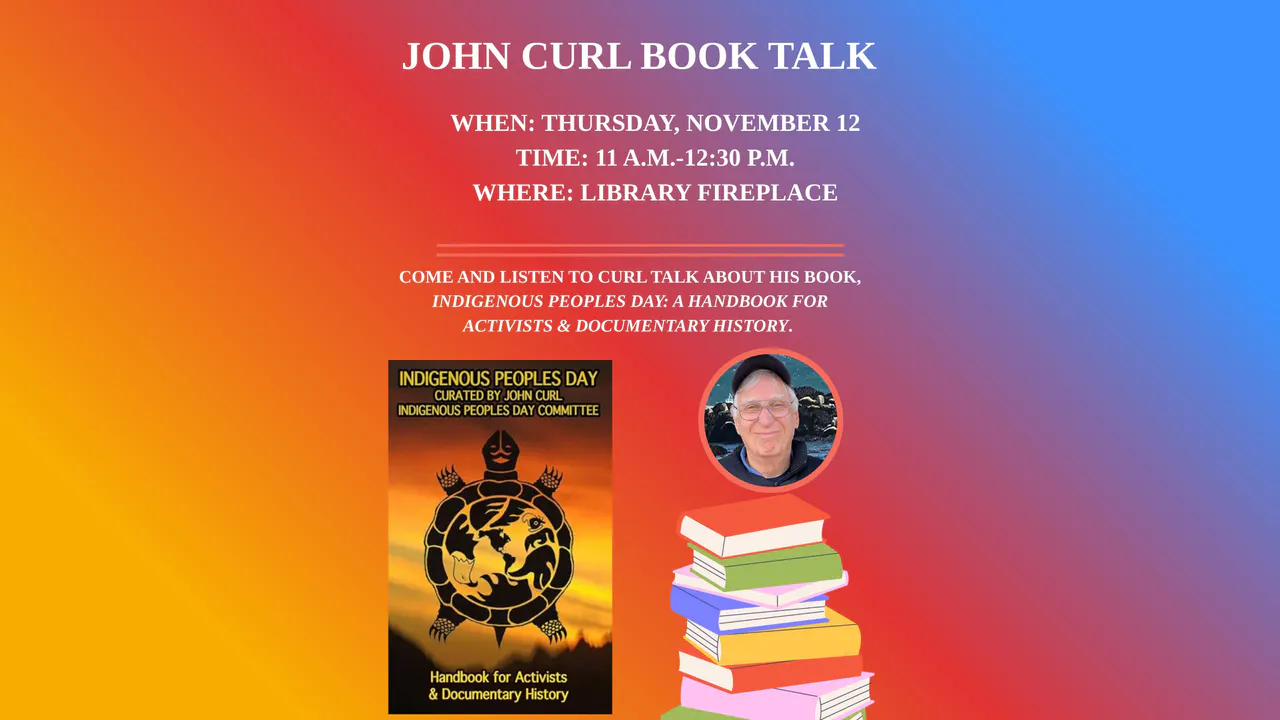 Photo of John Curl in lower right corner, image of Curl's book cover in lower left corner, and information about the book talk at top of page