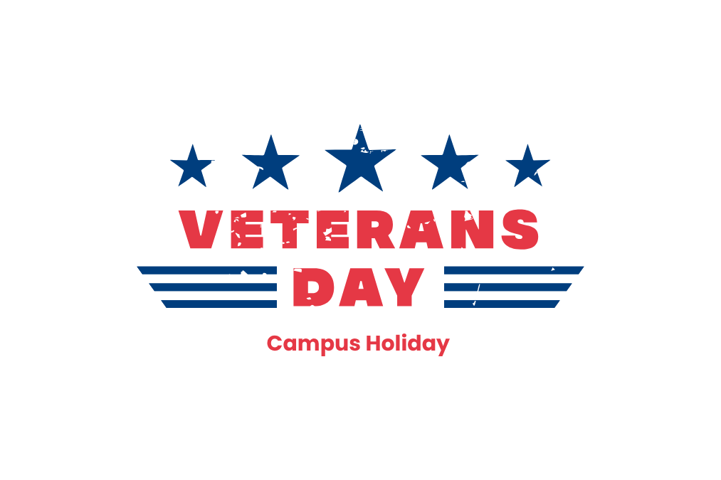 Veterans Day - Campus Holiday