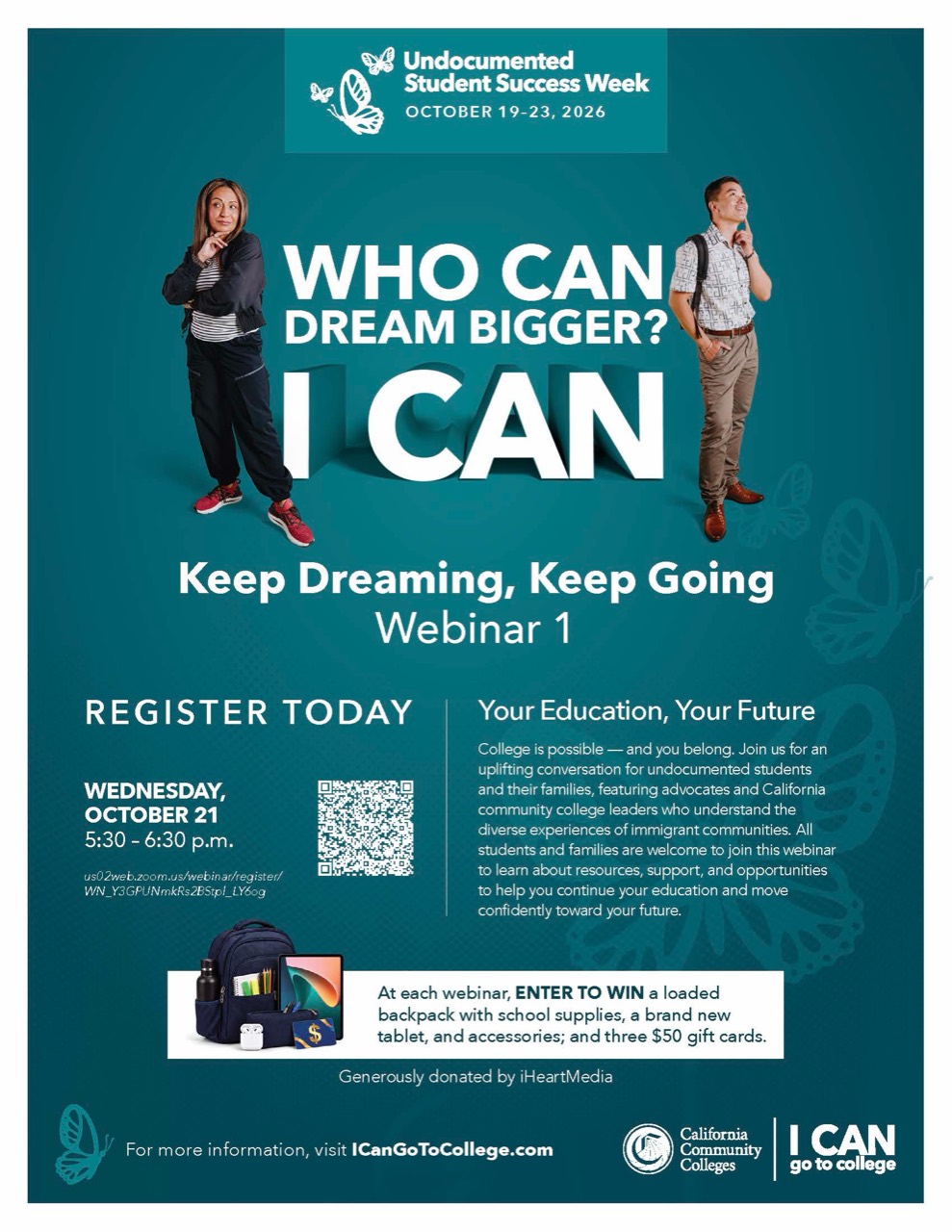 Teal Undocumented Student Success Week flyer featuring two students and the message “Who can dream bigger? I can.” Keep Dreaming, Keep Going webinar, October 21, 2026, 5:30–6:30 p.m.