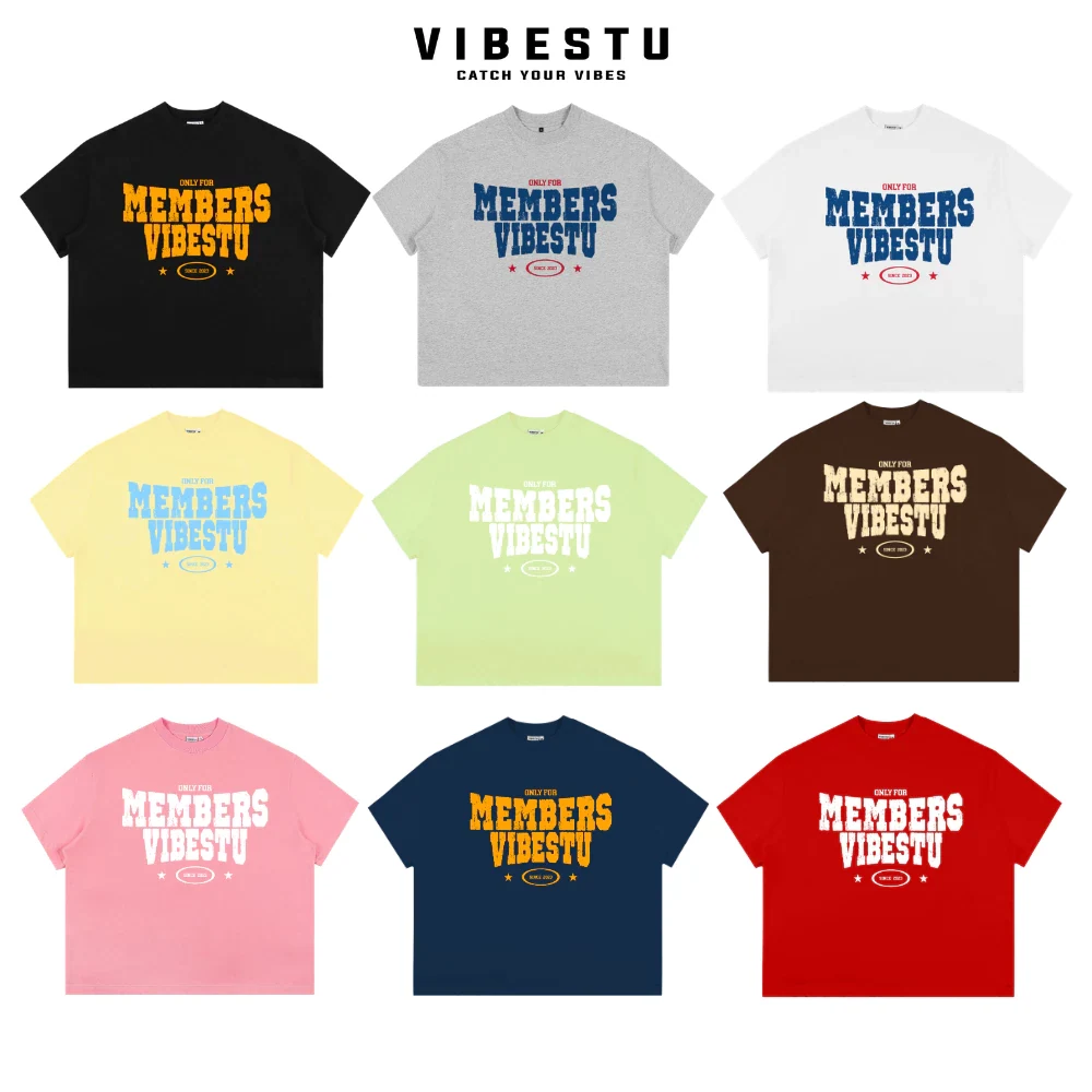 Áo VIBESTU Only Members 250 gsm