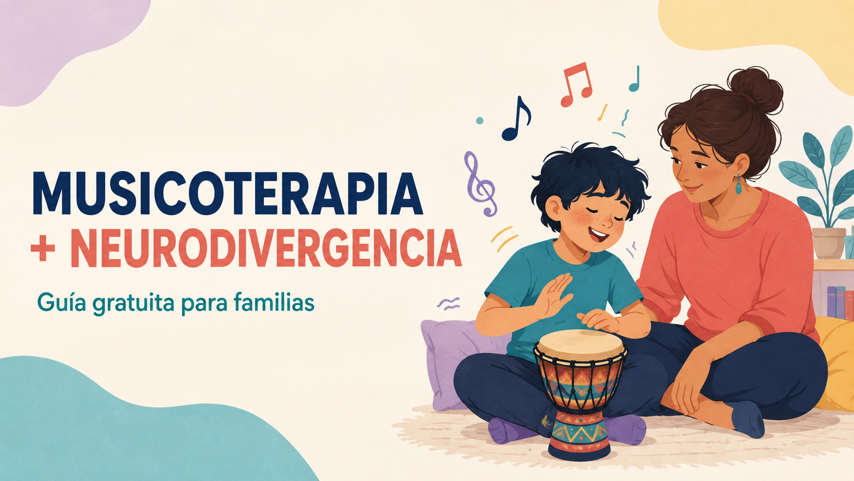 Musicoterapia y Neurodivergencia: Guía para Familias
