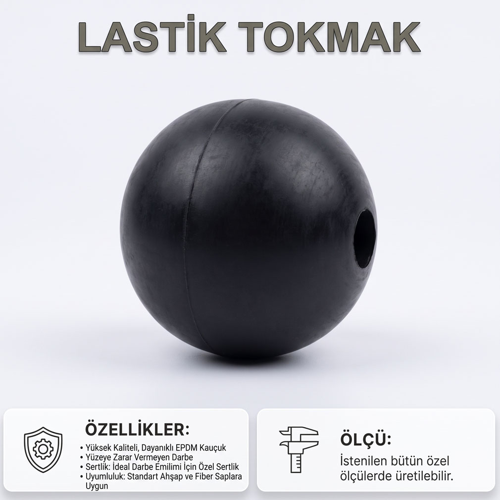 LASTİK TOKMAK