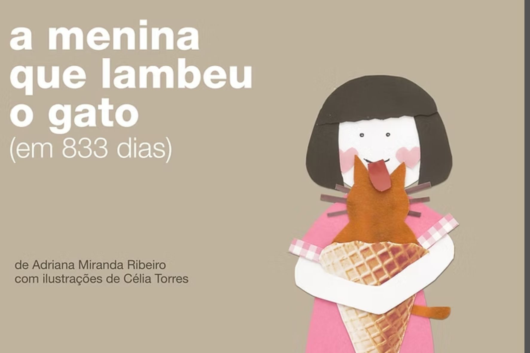 Menina que Lambeu o Gato, de Adriana Miranda com Ilustrações de Célia Torres