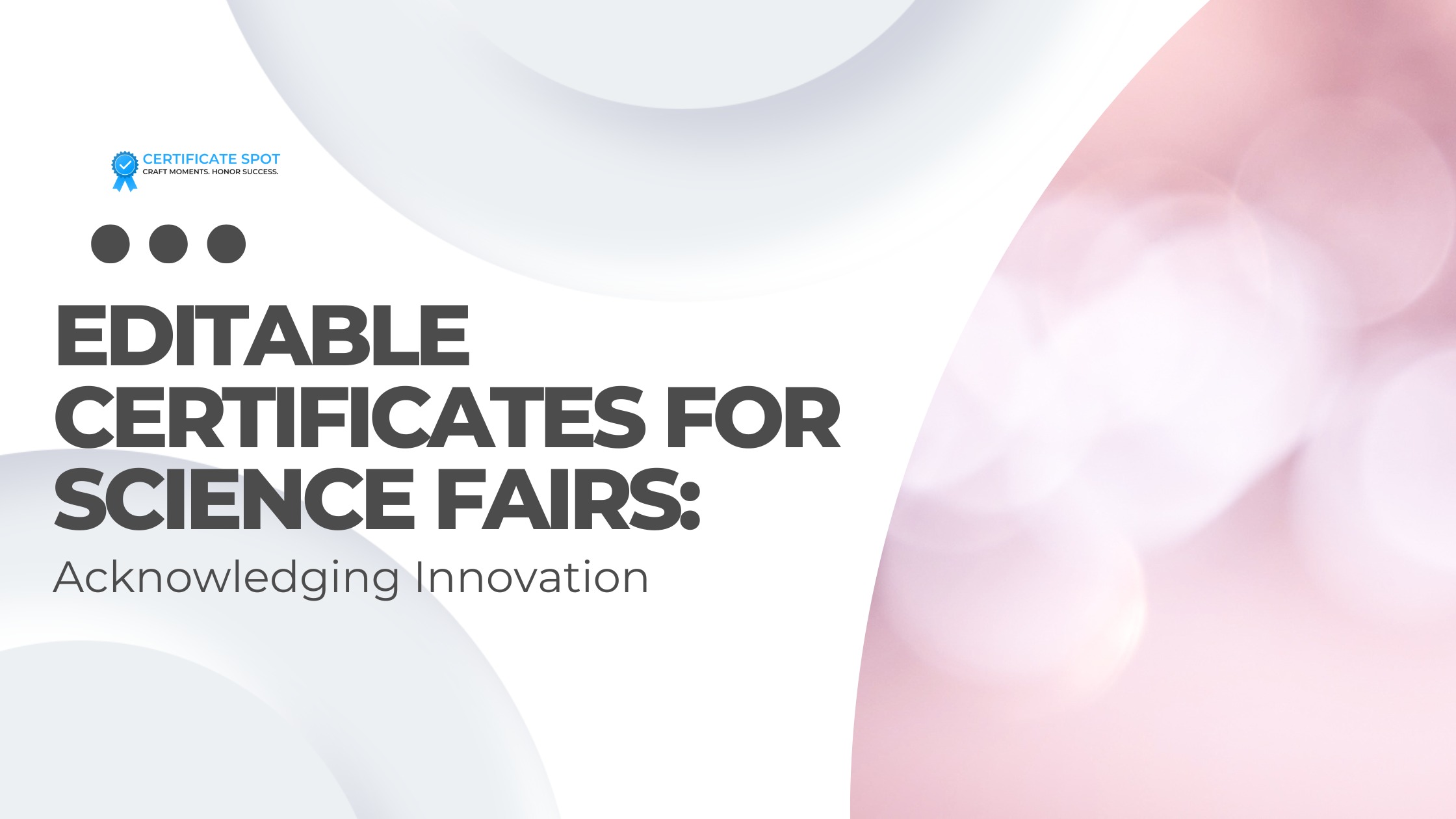 Editable Certificates for Science Fairs: Acknowledging Innovation
