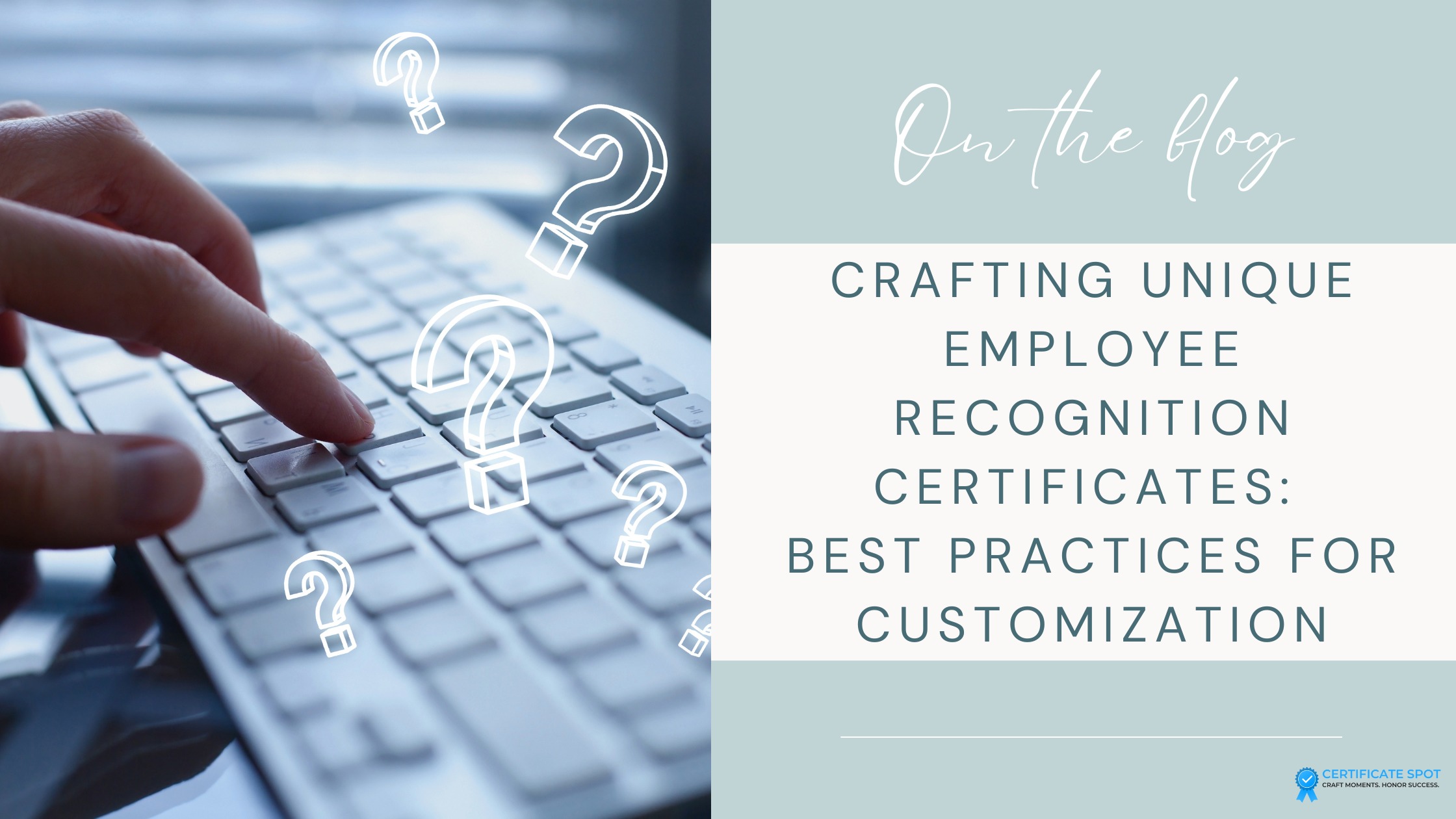 Crafting Unique Employee Recognition Certificates: Best Practices for Customization