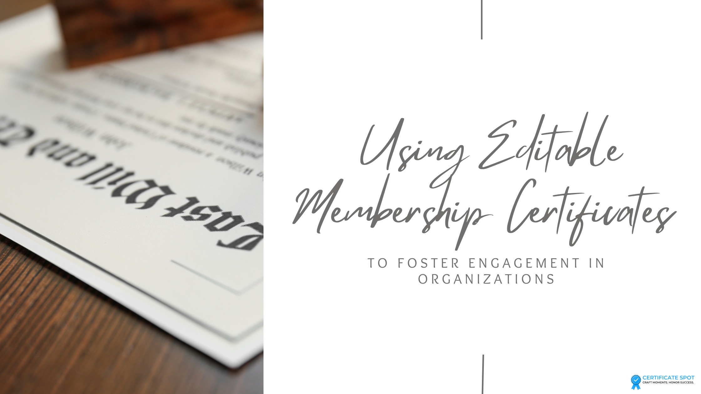 Using Editable Membership Certificates to Foster Engagement in Organizations