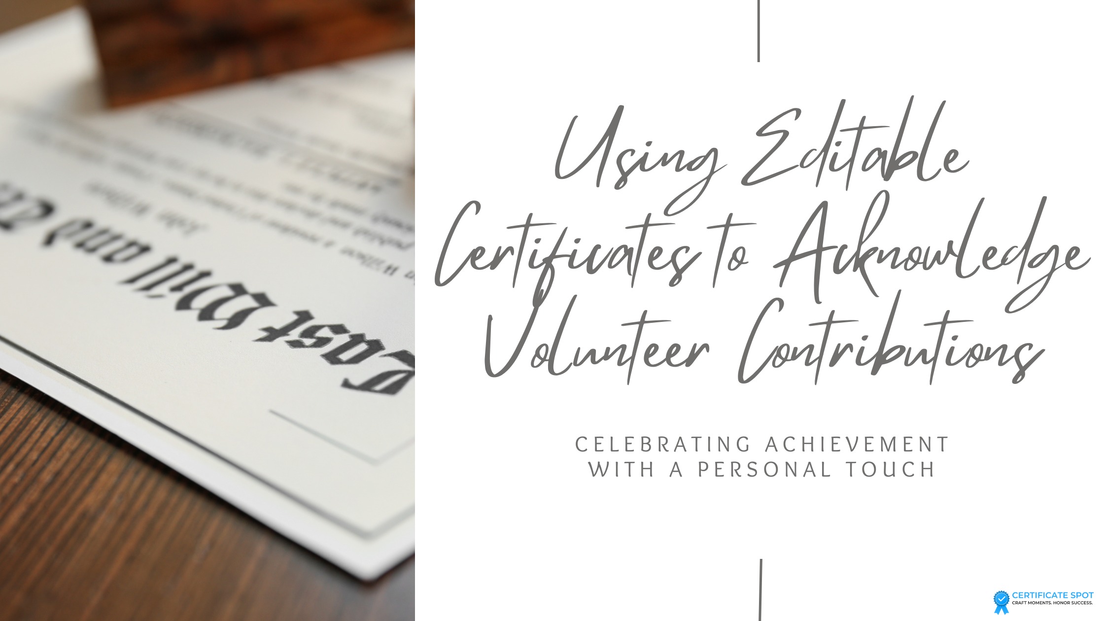 Using Editable Certificates to Acknowledge Volunteer Contributions