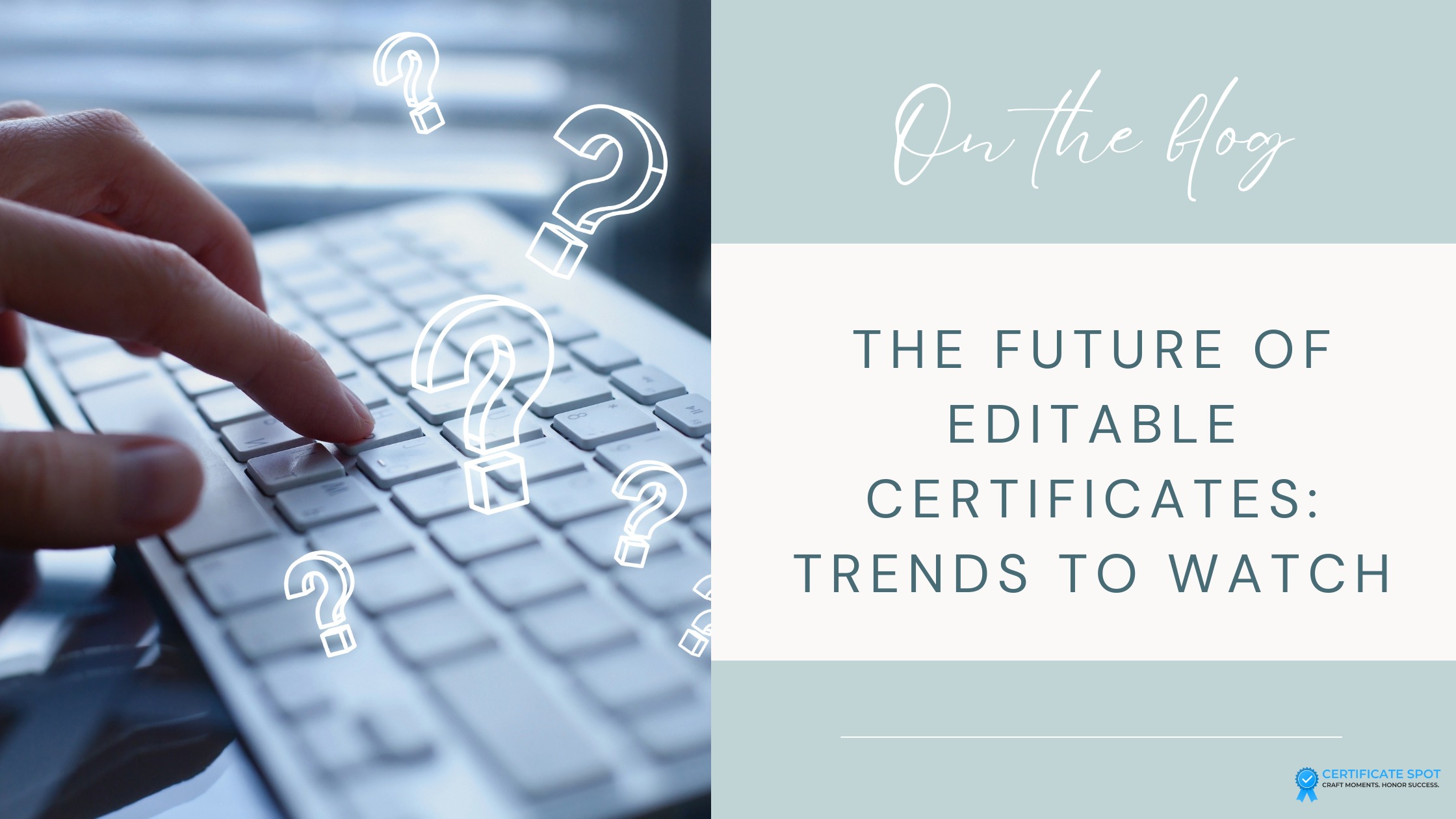 The Future of Editable Certificates: Trends to Watch