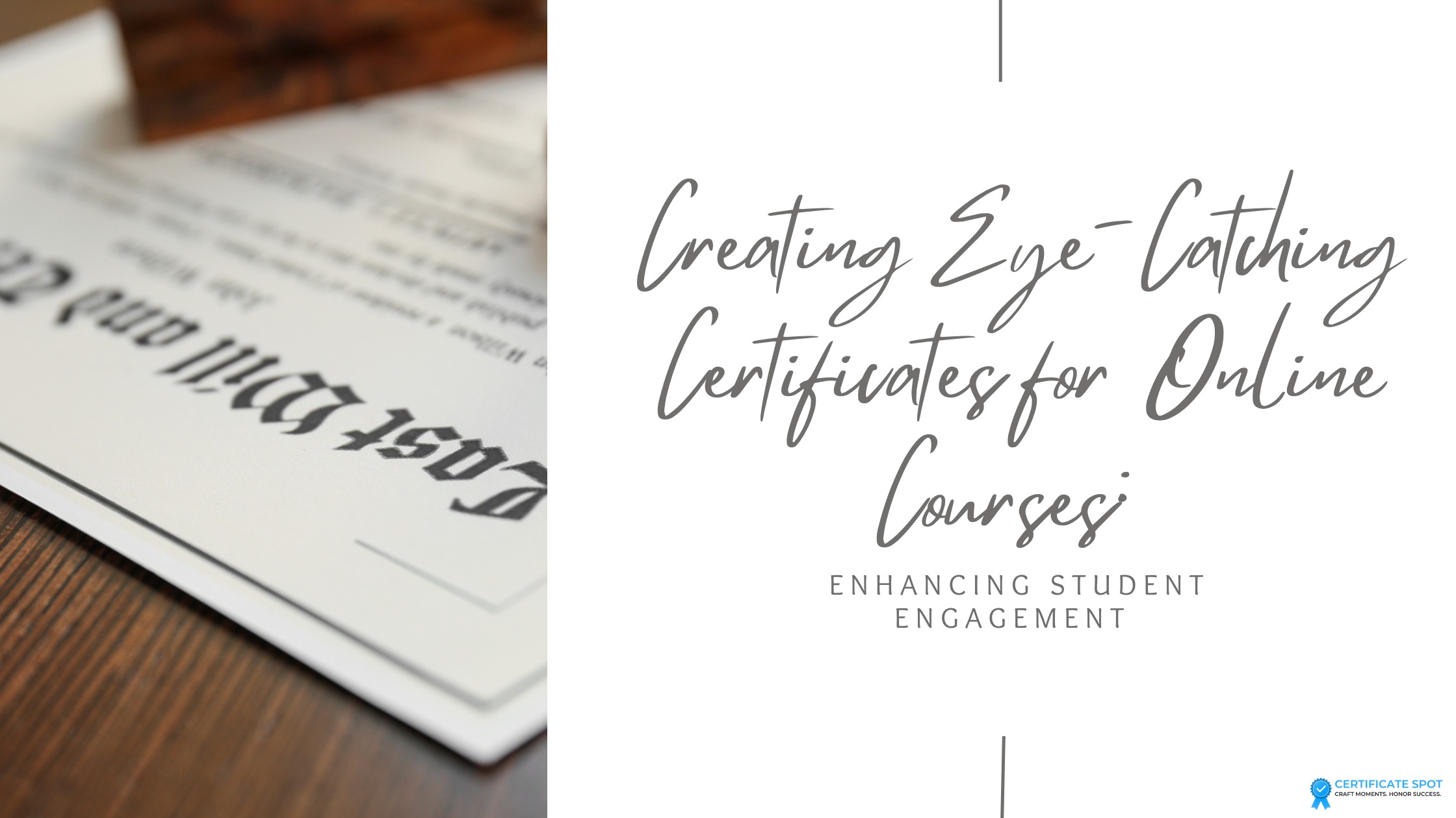 Creating Eye Catching Certificates for Online Courses: Enhancing Student Engagement