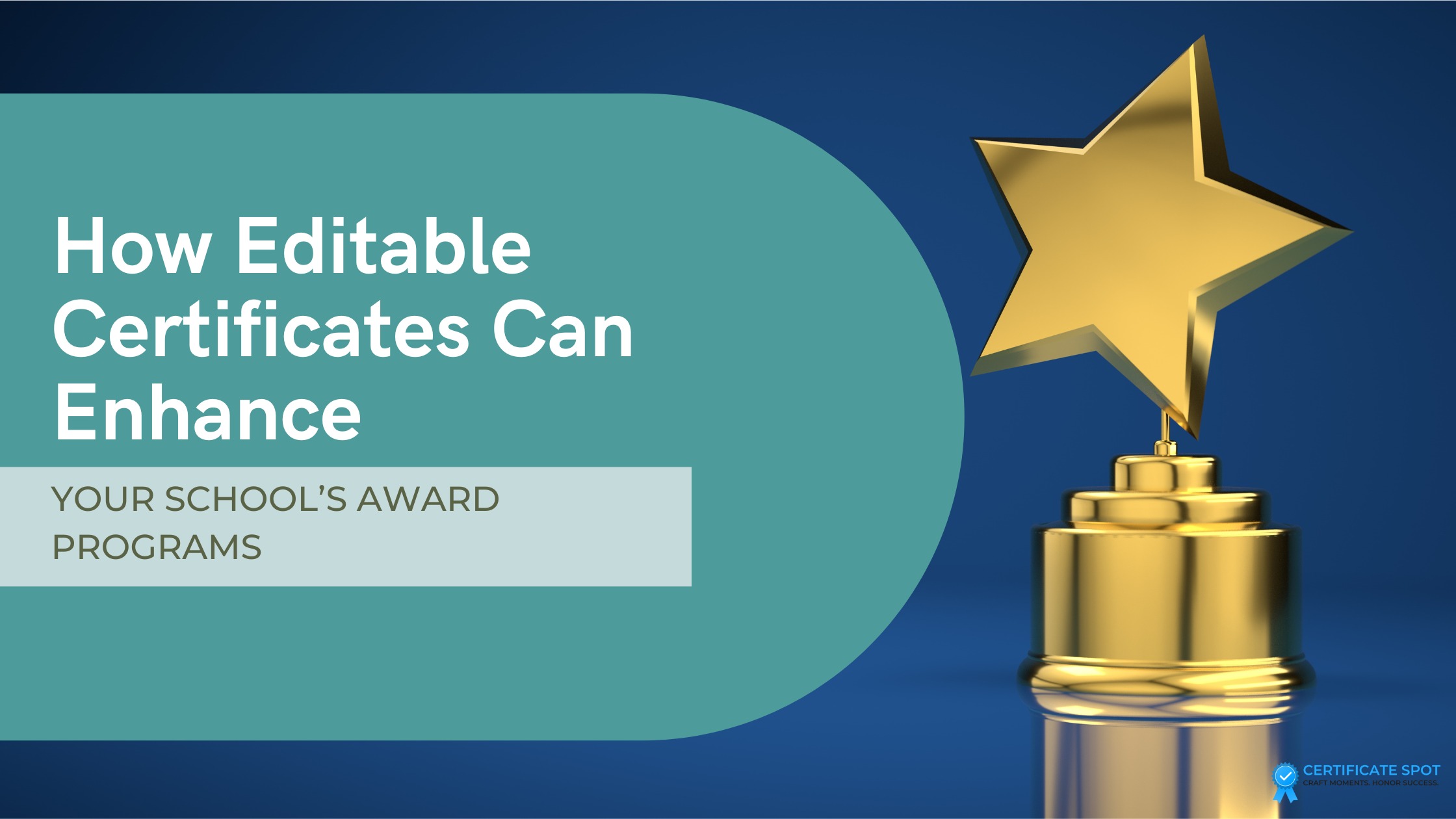 How Editable Certificates Can Enhance Your School’s Award Programs