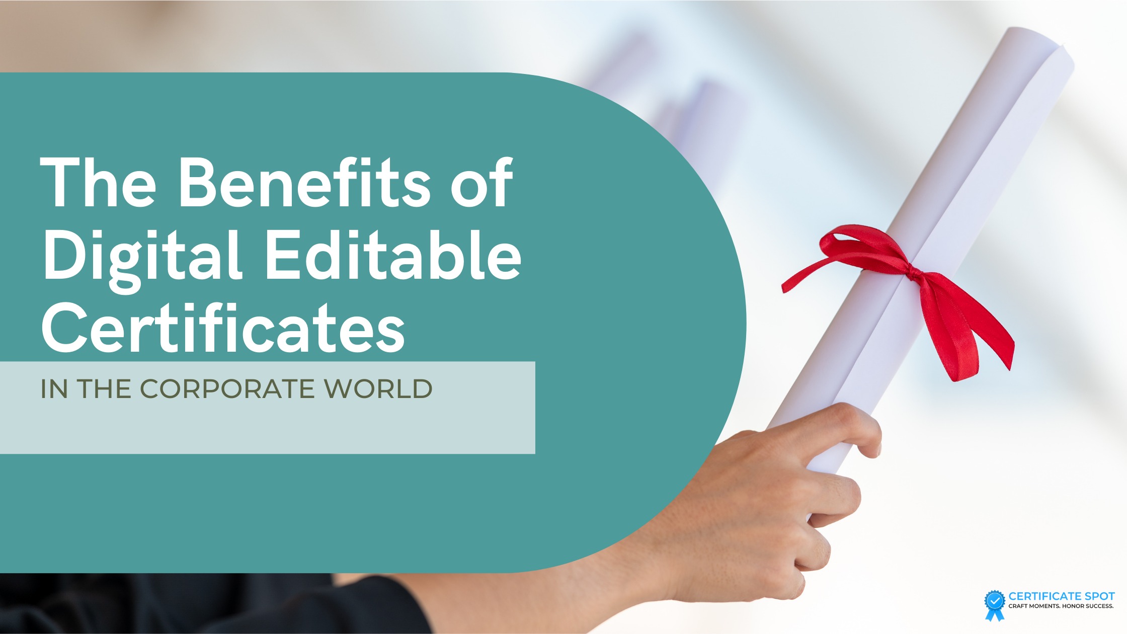 The Benefits of Digital Editable Certificates in the Corporate World