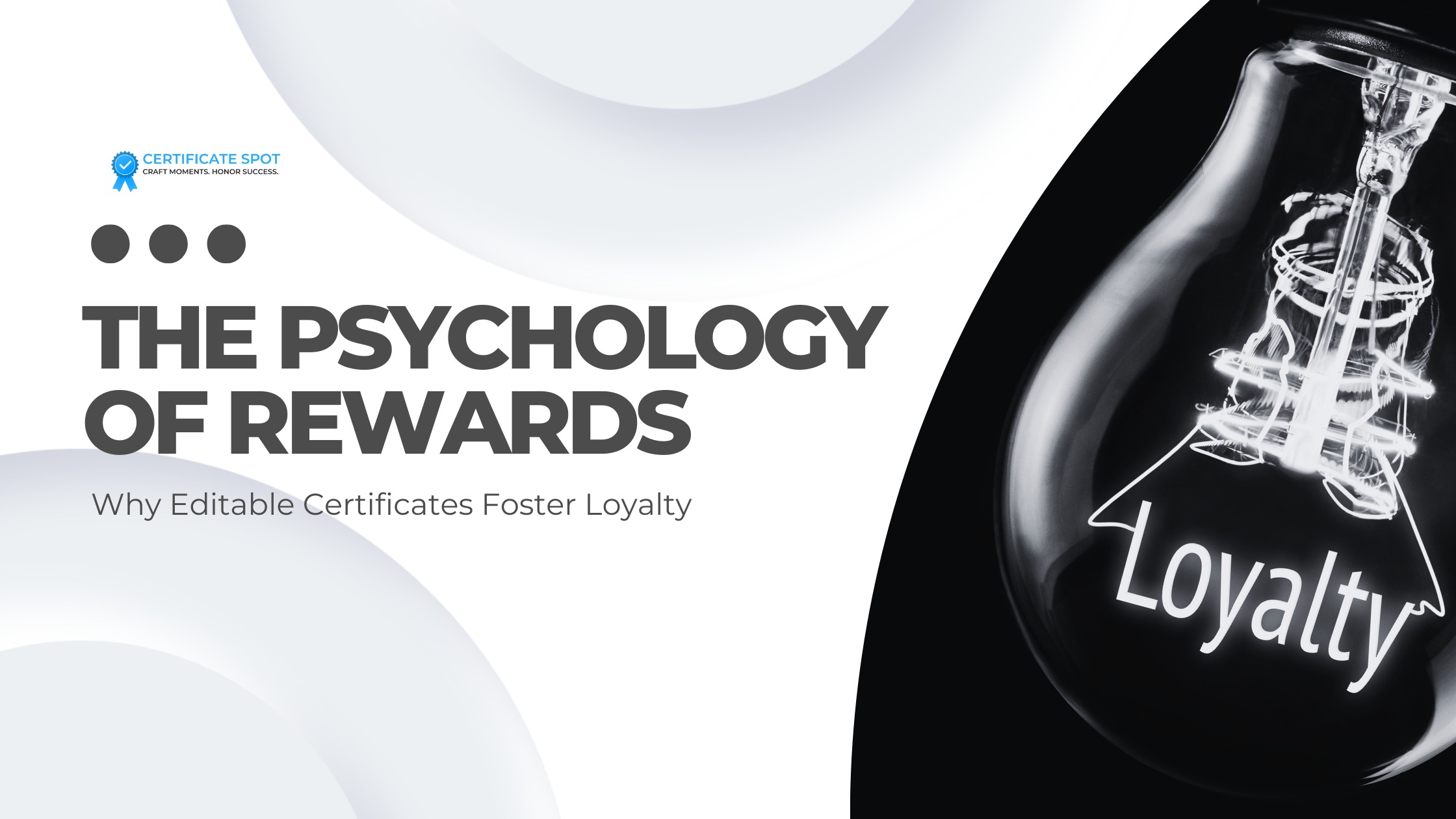 The Psychology of Rewards: Why Editable Certificates Foster Loyalty