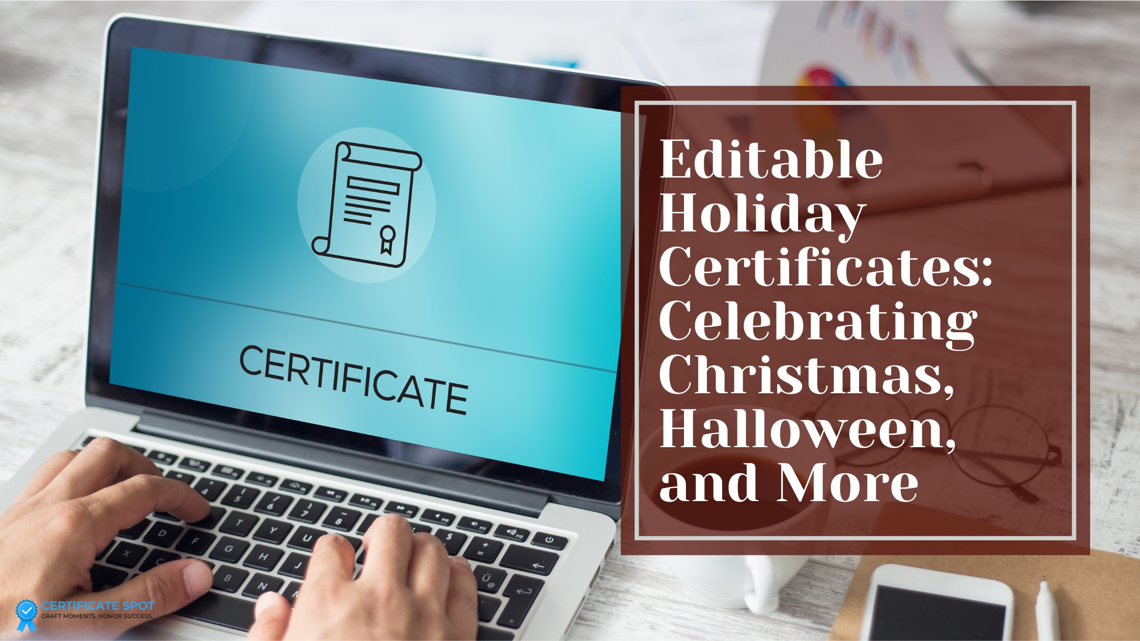 Editable Holiday Certificates: Celebrating Christmas, Halloween, and More