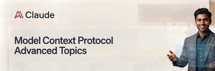 Model Context Protocol - Advanced Topics cover