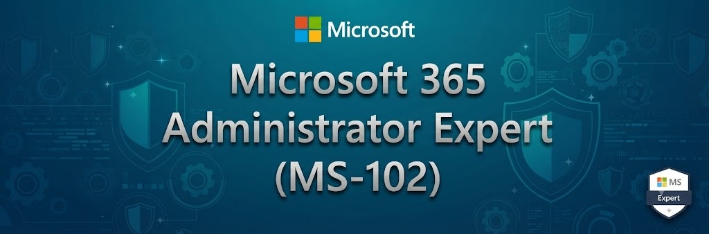 Microsoft 365 Administrator Expert (MS-102) cover