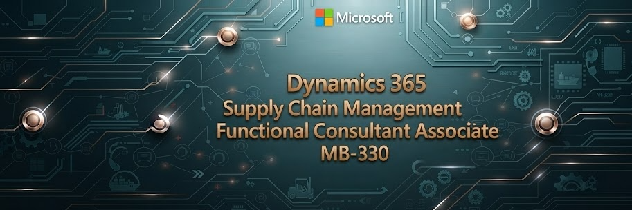 Dynamics 365 Supply Chain Management Functional Consultant Associate   MB-330 cover