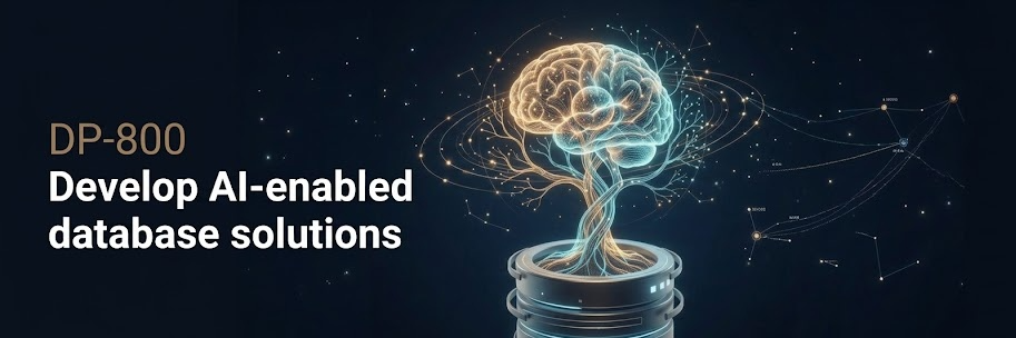 DP-800: Develop AI-Enabled Database Solutions cover
