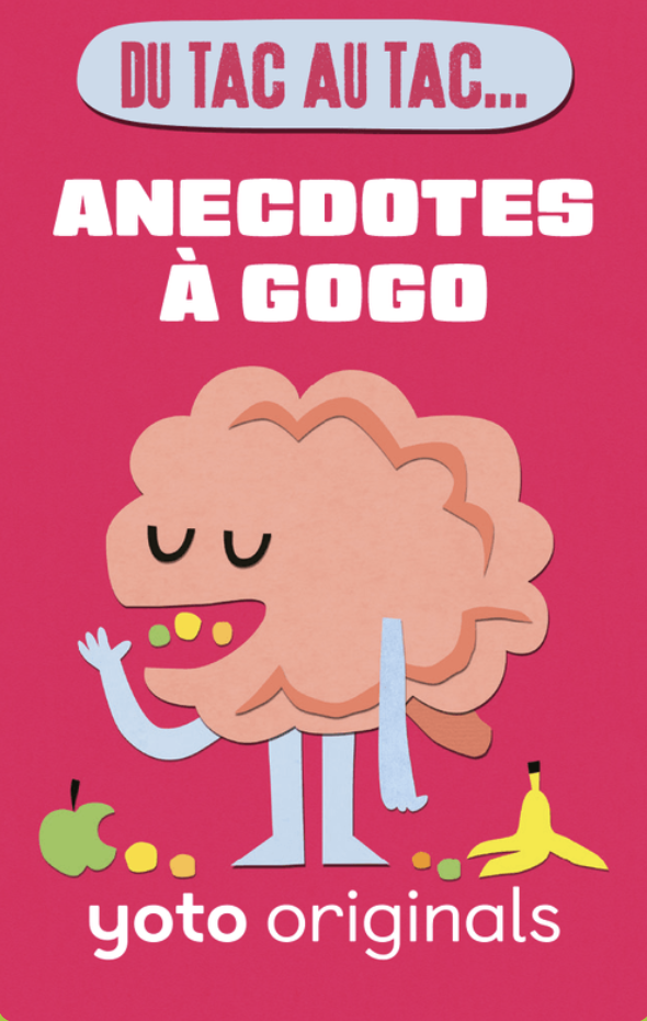 Du tac au tac... Anecdotes à gogo