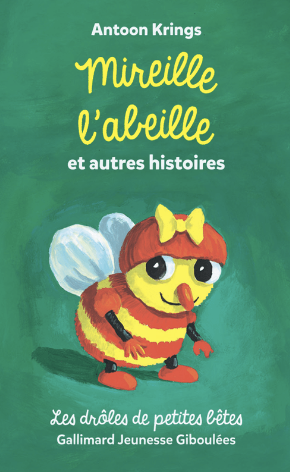 Mireille l'abeille et autres histoires