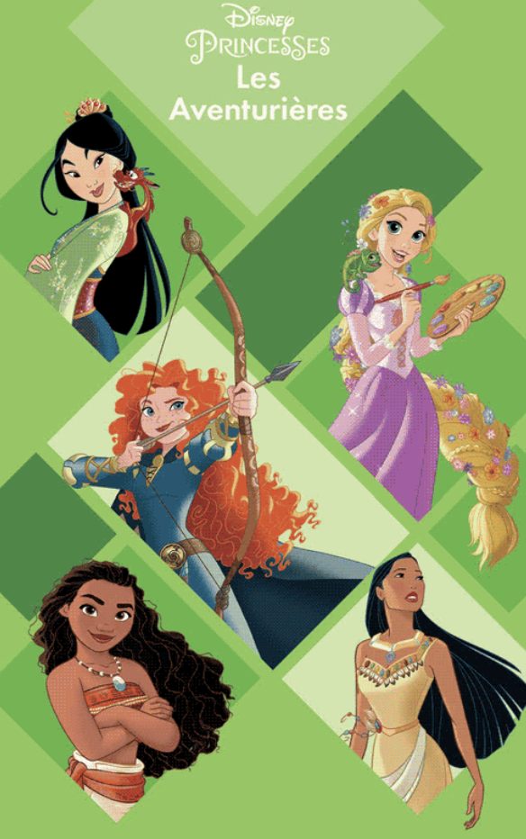 Disney Princesse : Les Aventurières