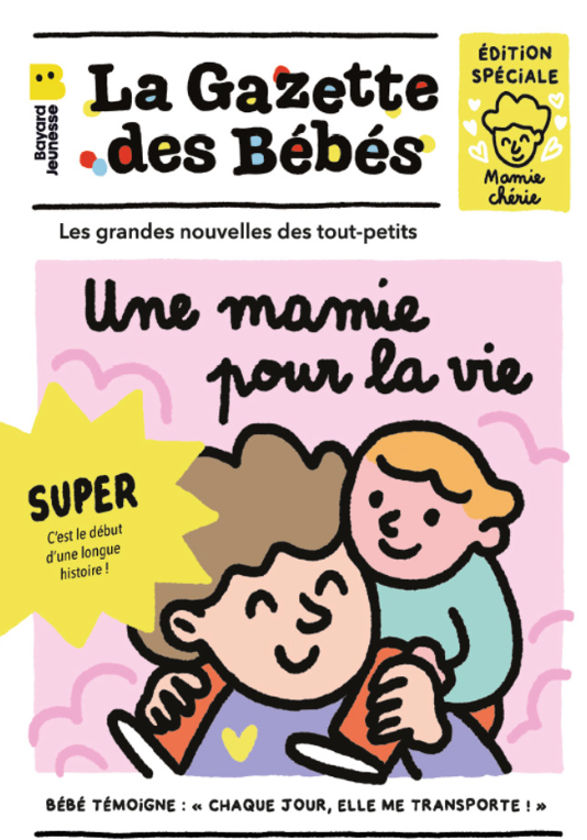 La gazette des bébés : Une mamie pour la vie