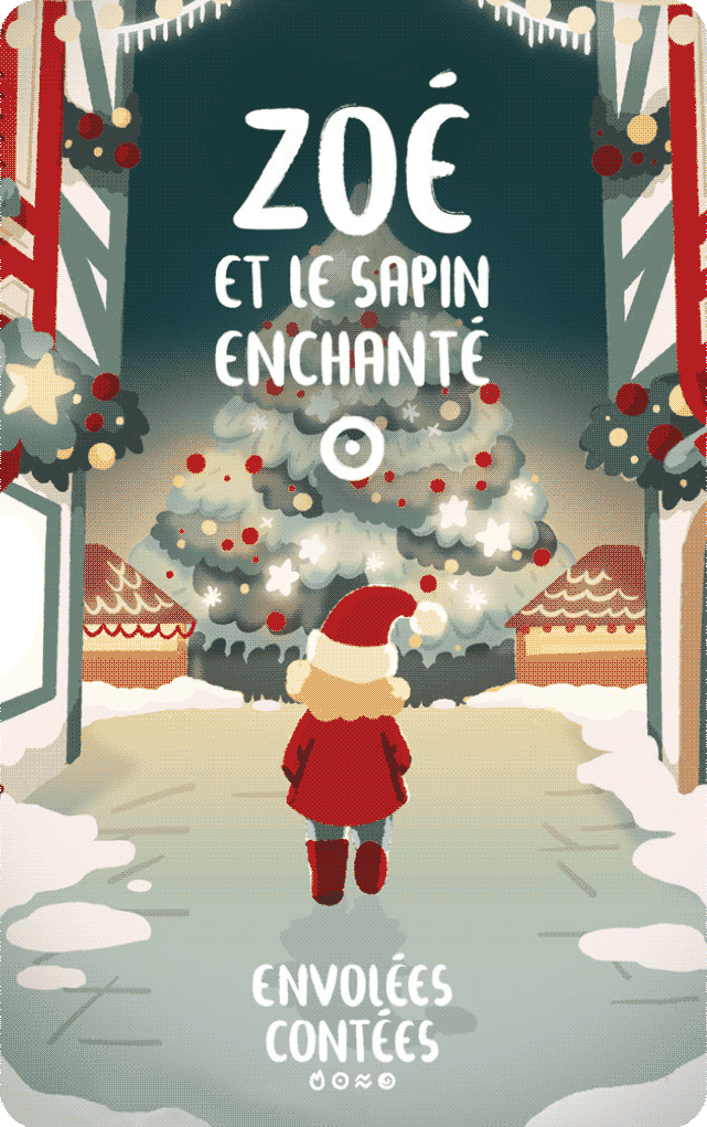 Zoé et le sapin enchanté