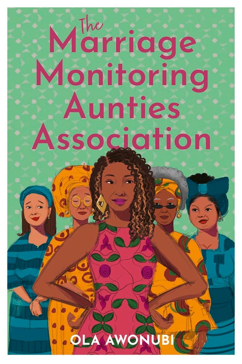 The Marriage Monitoring Aunties Association by Ola Awonubi