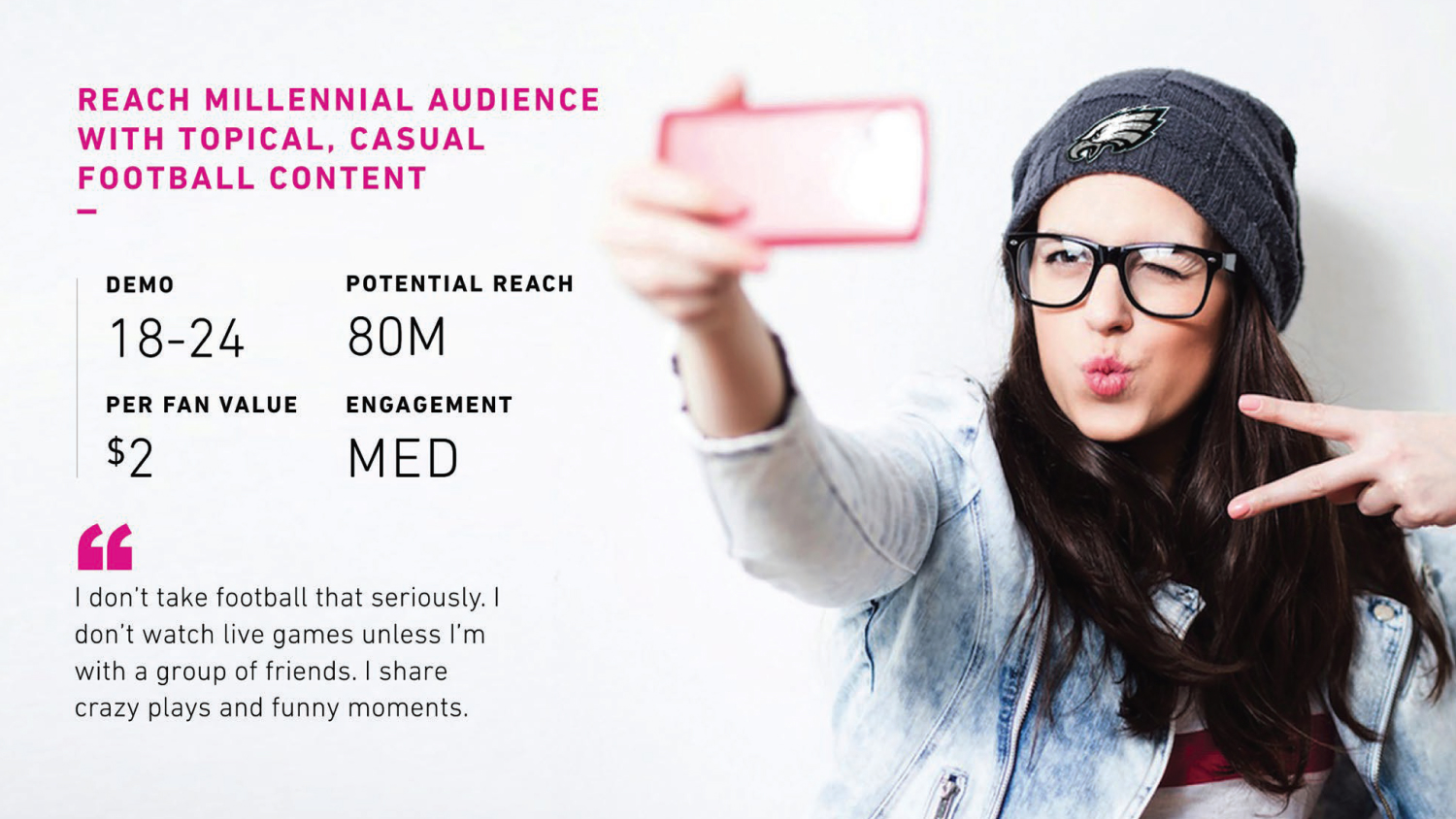 Fan persona card targets millennial audiences with topical, casual football content, illustrated by a woman taking a selfie.