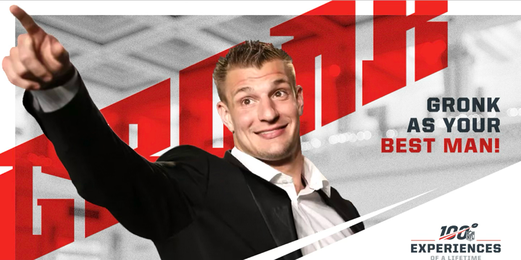 NFL100 Experiences campaign features Rob Gronkowski with the offer “Gronk as your best man!”
