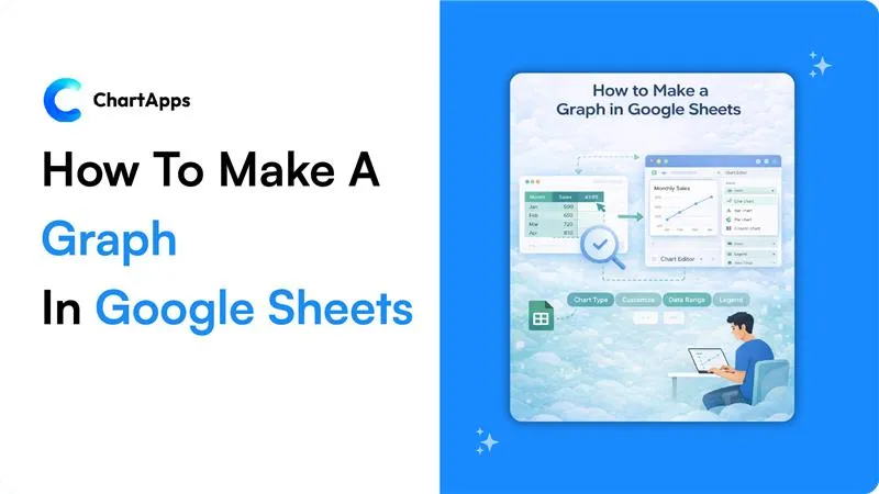 How To Make A Graph In Google Sheets