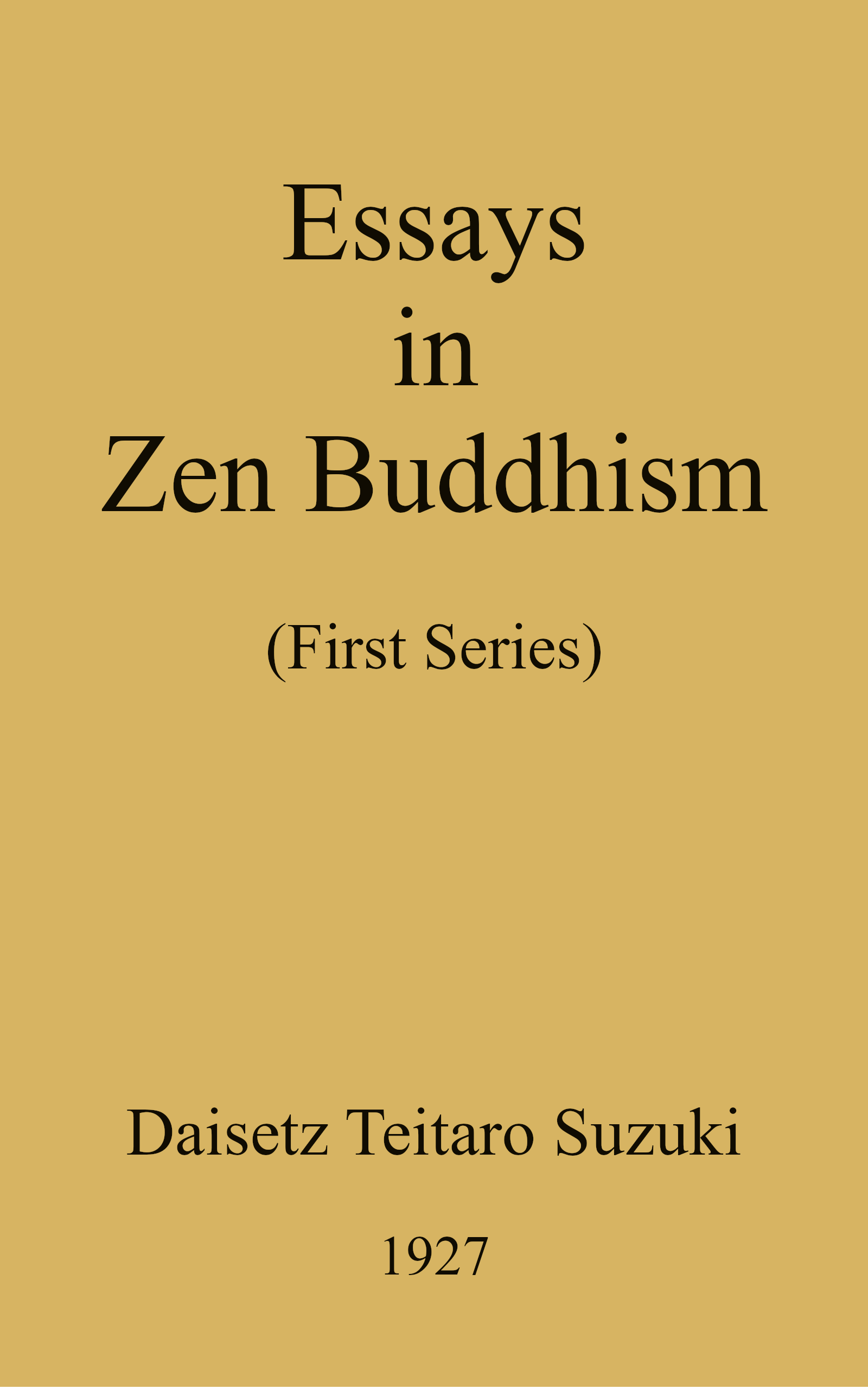 Essays in Zen Buddhism