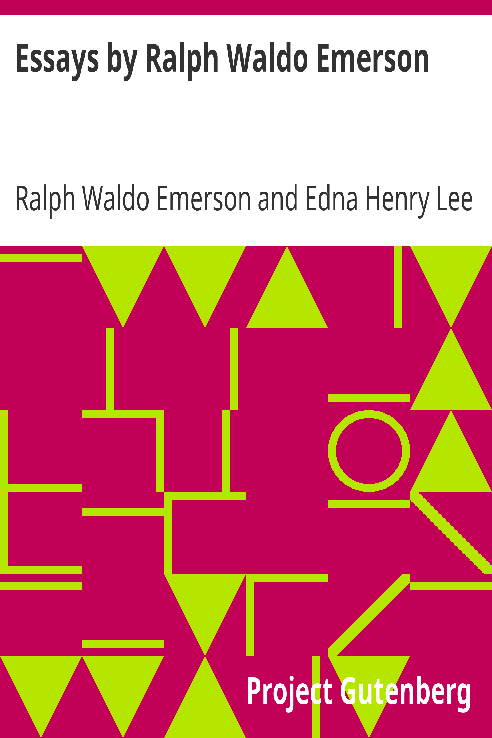 Essays by Ralph Waldo Emerson