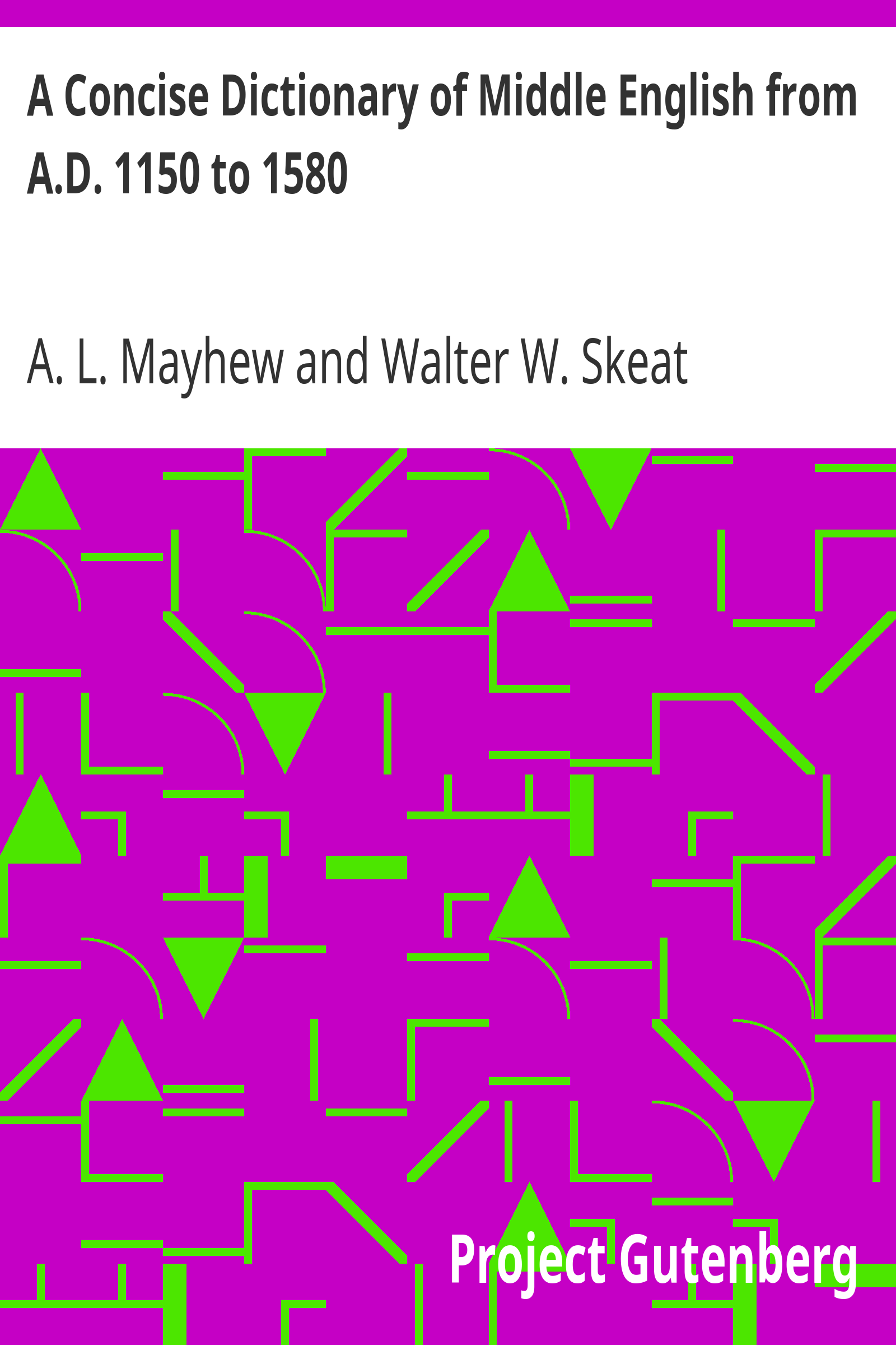 A Concise Dictionary of Middle English from A.D. 1150 to 1580
