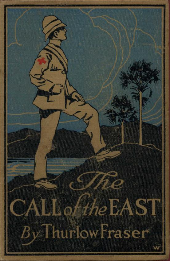 The Call of the East: A Romance of Far Formosa