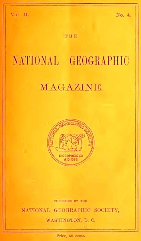 The National Geographic Magazine, Vol. II., No. 4, August, 1890