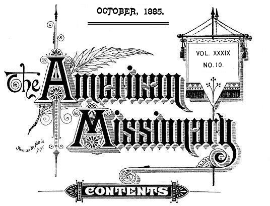 The American Missionary — Volume 39, No. 10, October, 1885