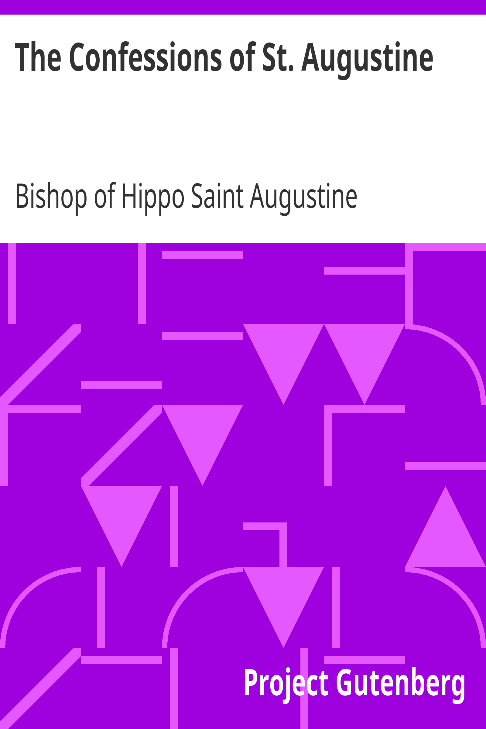 The Confessions of St. Augustine