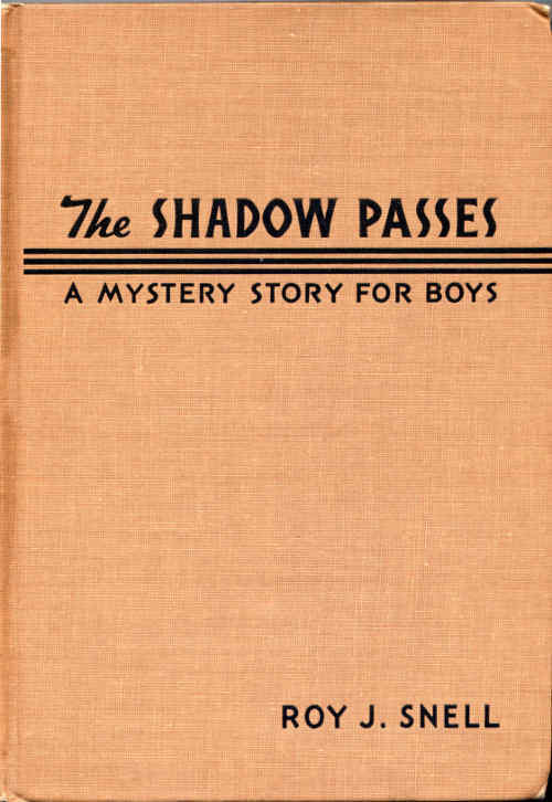 The Shadow Passes / A Mystery Story for Boys