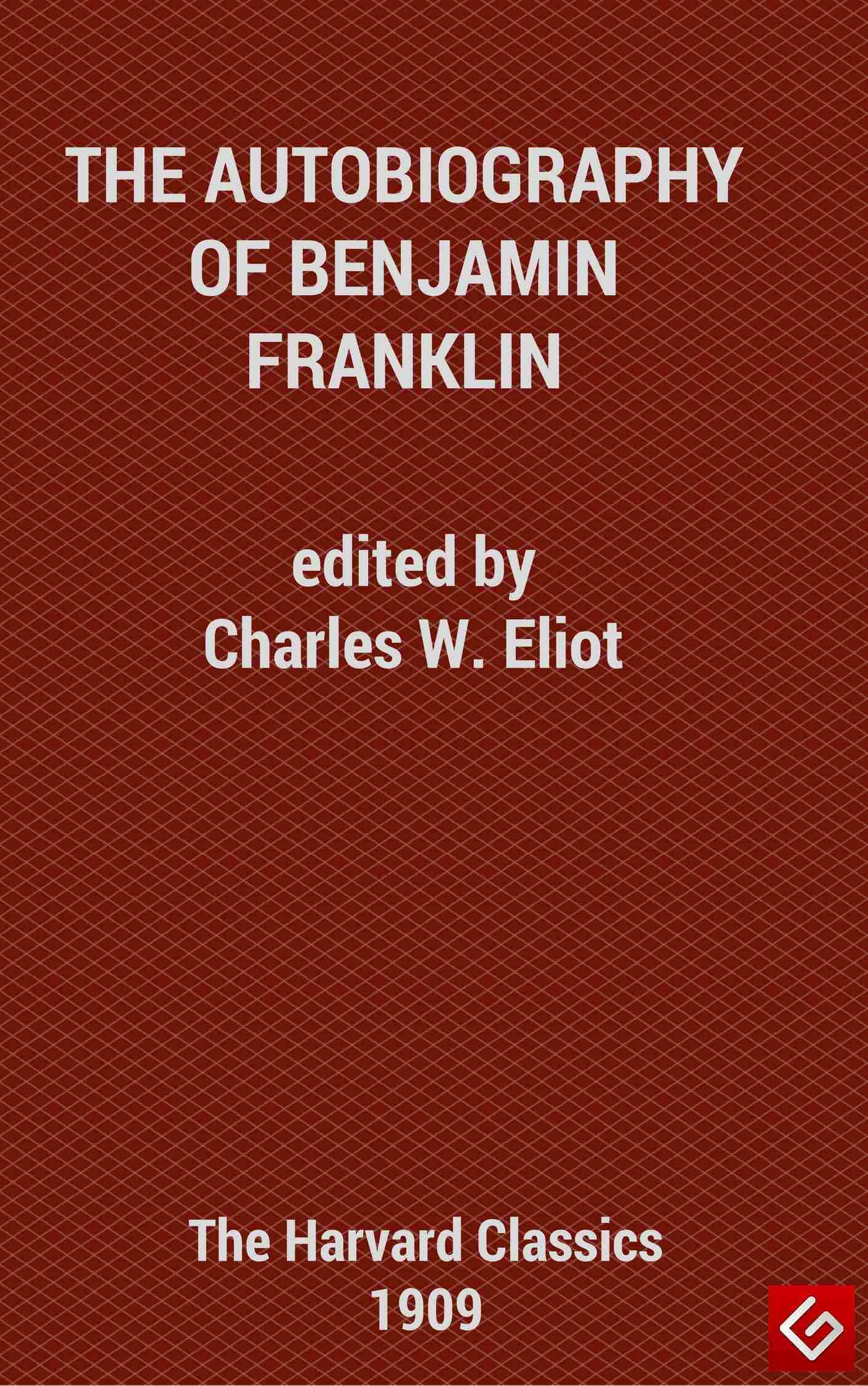 The Autobiography of Benjamin Franklin